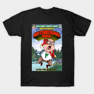 MATT FOLEY: MOTIVATIONAL MAN COMIC! T-Shirt